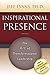 Inspirational Presence: The...