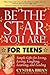 Be the Star You Are! for Teens: Simple Gifts for Living, Loving, Laughing, Learning, and Leading