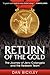 Return of the Gold: The Jou...