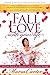 Fall in Love With Your Life: 365 Love Notes to Romance the Self-Critic Within