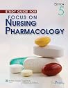 Study Guide for Focus on Nursing Pharmacology Study Guide for Focus on Nursing Pharmacology