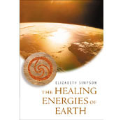 The Healing Energies of Earth (Healing Energies Series)
