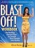 Blast Off! Workbook: The Su...