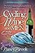 Cycling, Wine, and Men: A M...