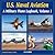 U.S. Naval Aviation: A Military Photo Logbook, Volume 1
