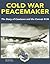 Cold War Peacemaker by Dennis R. Jenkins