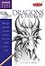 Walter Foster Drawing Made Easy Dragons & Fantasy Book
