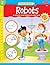 Robots: A step-by-step drawing & story book (Watch Me Draw)