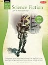 Drawing: Science Fiction (How to Draw & Paint) Drawing: Science Fiction (How to Draw & Paint)