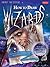 How to Draw Wizards by John Rheaume How to Draw Wizards by John Rheaume