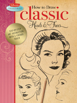 Walter Foster How to Draw Classic Heads & Faces Book