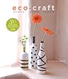 Eco Craft by Susan Wasinger