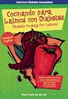 Cocinando para Latinos con Diabetes Cocinando para Latinos con Diabetes