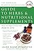 American Diabetes Association Guide to Herbs and Nutritional Supplements: What You Need to Know from Aloe to Zinc