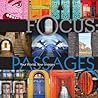 Focus: Passages: Your World, Your Images