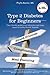 Type 2 Diabetes for Beginners