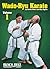 Wado-Ryu Karate, Vol. 1
