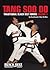 Tang Soo Do: Traditional Black Belt Forms, Vol. 1