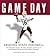 Game Day: Arizona State Football: The Greatest Games, Players, Coaches and Teams in the Glorious Tradition of Sun Devil Football