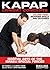 Kapap Combat Concepts: Martial Arts of the Israeli Special Forces: Volume Three: Weapons Skills and Defenses