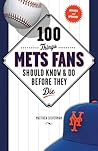 100 Things Mets F...
