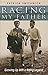 Racing My Father: Growing U...