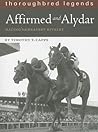 Affirmed and Alydar by Timothy T. Capps