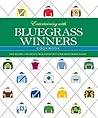 Entertaining With Bluegrass Winners: New Recipes and Menus from Kentucky's Legendary Horse Farms