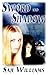 Sword and Shadow