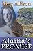 Alaina's Promise by Meg Allison