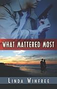 What Mattered Most