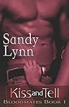 Kiss and Tell by Sandy Lynn