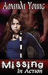 Missing in Action by Amanda Young