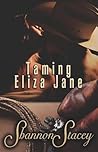 Taming Eliza Jane by Shannon Stacey