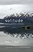 Solitude by Robert Kull