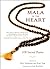 Mala of the Heart: 108 Sacr...