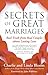 Secrets of Great Marriages:...