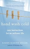 Hand Wash Cold by Karen Maezen Miller