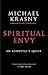 Spiritual Envy: An Agnostic...