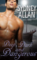 Deep, Dark and Dangerous (Kindle Edition)