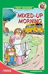 The Mixed Up Morning The Mixed Up Morning