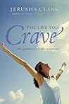 The Life You Crav...