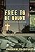 Free to Be Bound: Church Beyond the Color Line