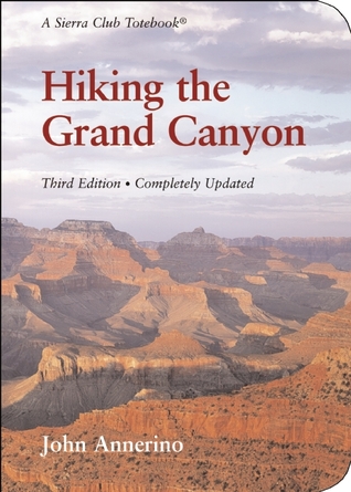 Hiking the Grand Canyon (Sierra Club Totebook)