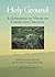 Holy Ground: A Gathering of...