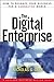 Digital Enterprise : How to Reshape Your Business for a Connected World (A Harvard Business Review Book)