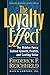 The Loyalty Effect: The Hid...