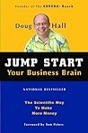 Jump Start Your Business Brain by Doug Hall