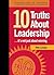 10 Truths About Leadership: ... It's Not Just About Winning