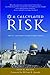 A Calculated Risk by Evan M. Wilson
